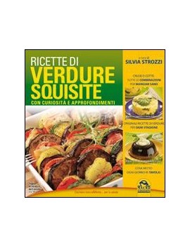 RICETTE DI VERDURE SQUISITE. RICETTE CUR