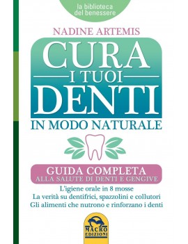 CURA I TUOI DENTI IN MODO NATURALE