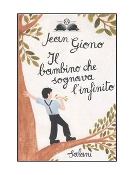 BAMBINO CHE SOGNAVA L'INFINITO (IL)