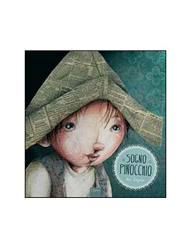 SOGNO DI PINOCCHIO (IL)