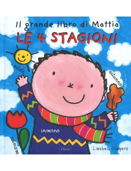 4 STAGIONI. IL GRANDE LIBRO DI MATTIA. E