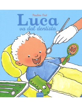 LUCA VA DAL DENTISTA. EDIZ. A COLORI