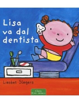 LISA VA DAL DENTISTA. EDIZ. A COLORI