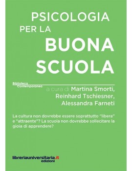 PSICOLOGIA DELLA BUONA SCUOLA