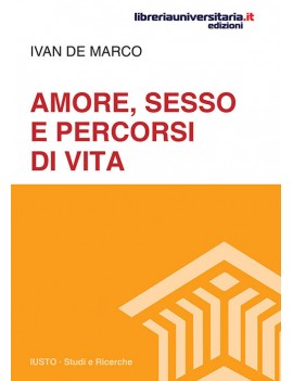 Amore, sesso e percorsi di vita