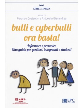 BULLI E CYBERBULLI ORA BASTA!