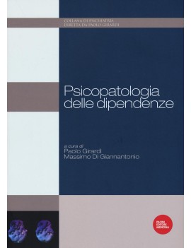 PSICOPATOLOGIA DELLE DIPENDENZE