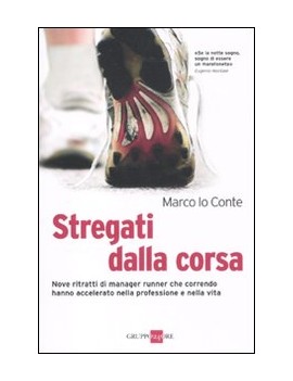 STREGATI DALLA CORSA. NOVE RITRATTI DI M