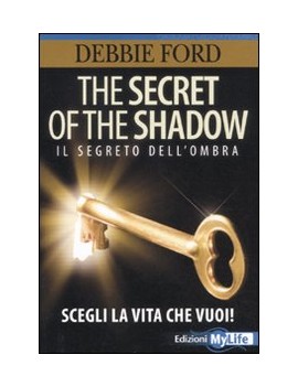 SECRET OF THE SHADOW. IL SEGRETO DELL'OM