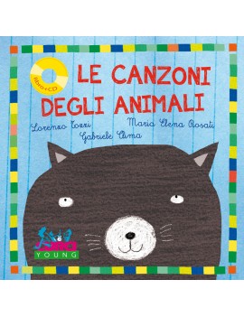 CANZONI DEGLI ANIMALI. CON CD AUDIO (LE)