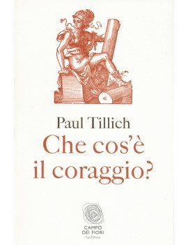 CHE COS'? IL CORAGGIO