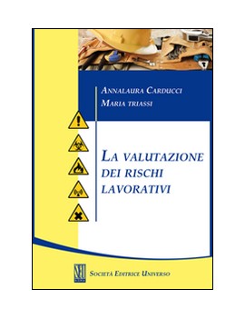 la valutazione dei rischi lavorativi