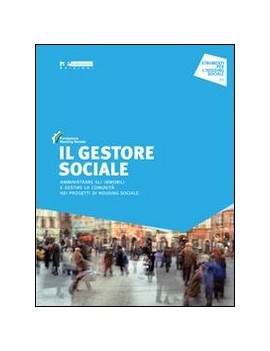 GESTORE SOCIALE. AMMINISTRARE GLI IMMOBI