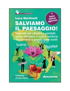 SALVIAMO IL PAESAGGIO! MANUALE PER CITTA