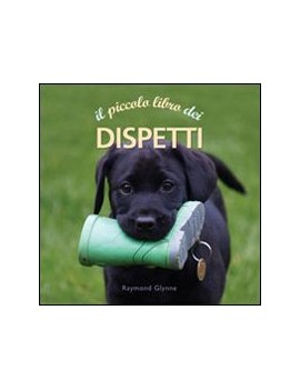 PICCOLO LIBRO DEI DISPETTI (IL)