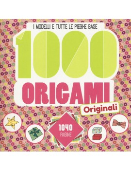 1000 ORIGAMI ORIGINALI