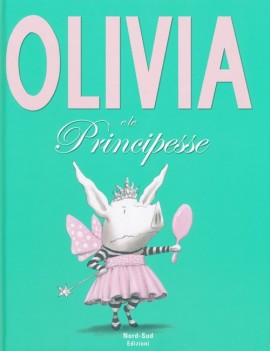 OLIVIA E LE PRINCIPESSE