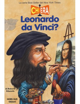 CHI ERA LEONARDO DA VINCI?