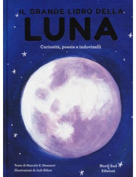 GRANDE LIBRO DELLA LUNA. CURIOSITÀ POESI