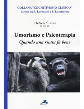 UMORISMO E PSICOTERAPIA. QUANDO UNA RISA