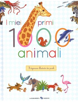 MIEI PRIMI 1000 ANIMALI (I)