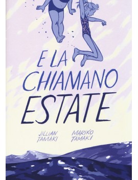 E LA CHIAMANO ESTATE