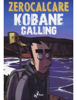 KOBANE CALLING