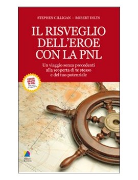 RISVEGLIO DELL'EROE CON LA PNL (IL)