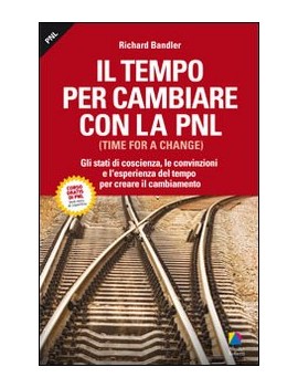 TEMPO PER CAMBIARE CON LA PNL (TIME FOR