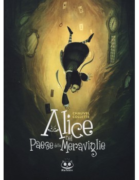 ALICE NEL PAESE DELLE MERAVIGLIE