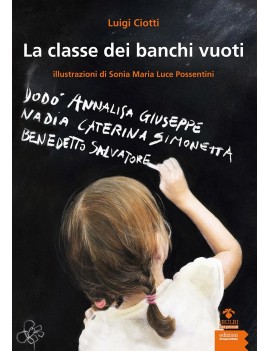 CLASSE DEI BANCHI VUOTI (LA)