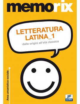 LETTERATURA LATINA 1. DALLE ORIGINI ALL'