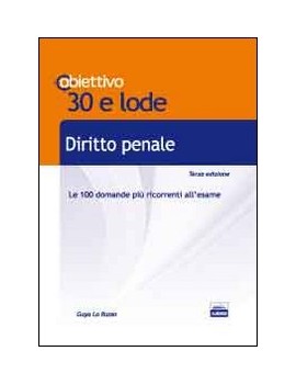 DIRITTO PENALE. LE 100 DOMANDE PIÙ RICOR