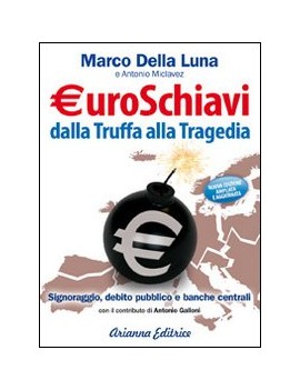 EUROSCHIAVI DALLA TRUFFA ALLA TRAGEDIA.