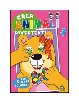 CREA ANIMALI DIVERTENTI. CON ADESIVI. VO