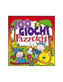 100 GIOCHI PAZZESCHI. ROSSO