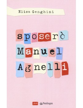 SPOSER? MANUEL AGNELLI