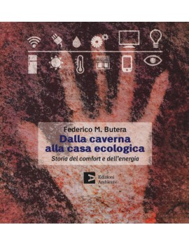 DALLA CAVERNA ALLA CASA ECOLOGICA. STORI