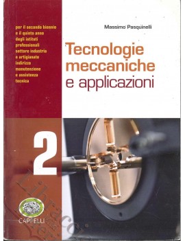 TECNOLOGIE MECCANICHE E APPLICAZIONI 2 E