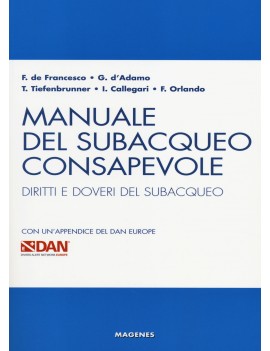 MANUALE DEL SUBACQUEO CONSAPEVOLE. DIRIT