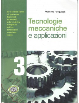 TECNOLOGIE MECCANICHE E APPLICAZIONI 3 E