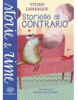 STORIELLE AL CONTRARIO. EDIZ. ILLUSTRATA