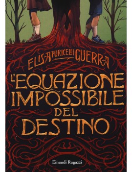 EQUAZIONE IMPOSSIBILE DEL DESTINO (L')