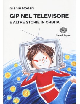 GIP NEL TELEVISORE E ALTRE STORIE IN ORB