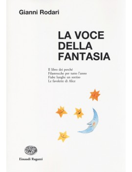 VOCE DELLA FANTASIA (LA)