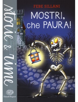 MOSTRI CHE PAURA! EDIZ. ILLUSTRATA