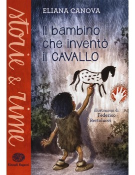 BAMBINO CHE INVENT? IL CAVALLO (IL)