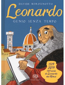 LEONARDO. GENIO SENZA TEMPO. EDIZ. A COL