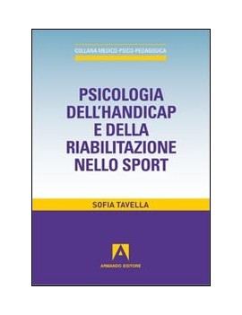 PSICOLOGIA DELL'HANDICAP. E DELLA RIABIL