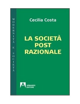 SOCIET? POST-RAZIONALE (LA)